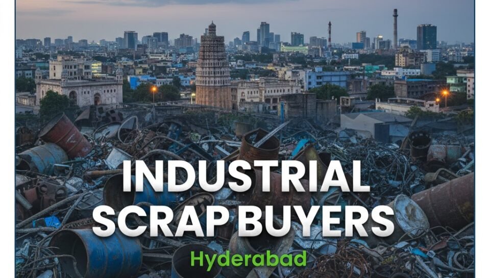Industrial Scrap Buyers in Hyderabad